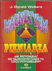 Okładka: Donald J. Walters - Magnetyzm pieniądza