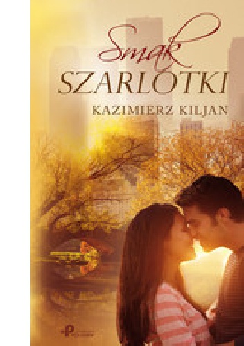 Okładka: Kazimierz Kiljan - Smak szarlotki