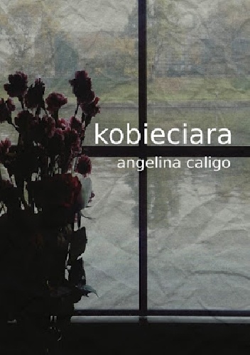 Okładka: Angelina Caligo - Kobieciara
