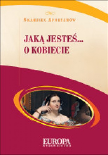 Okładka: Wojciech Głuch - Jaką jesteś... O kobiecie