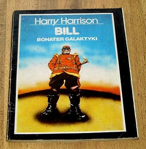 Okładka: Harry Harrison - Bill, bohater Galaktyki
