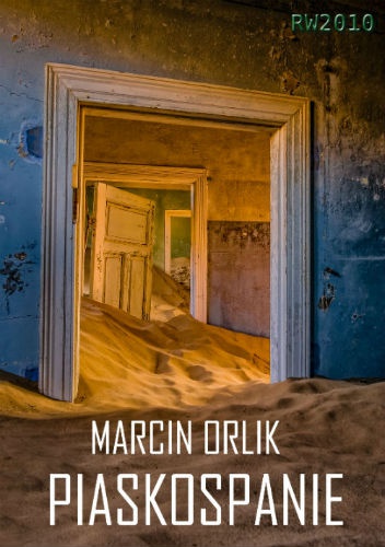 Okładka: Marcin Orlik - Piaskospanie