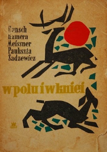 Okładka: Karol Bunsch - W polu i w kniei