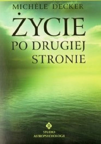 Okładka: Michele Decker - Życie po drugiej stronie