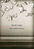 Okładka: Marek Czuku - Inny wybór wierszy