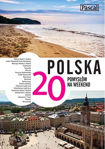 Okładka:  - Polska. 20 pomysłów na weekend