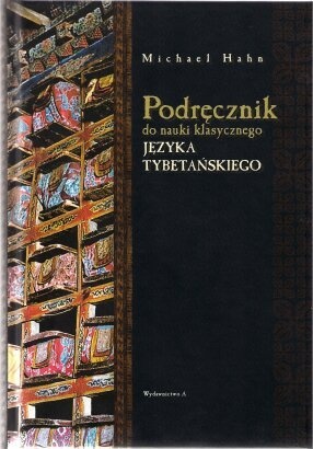 Okładka: Michael Hahn - Podręcznik do nauki klasycznego języka tybetańskiego