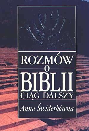Okładka: Anna Świderkówna - Rozmów o Biblii ciąg dalszy