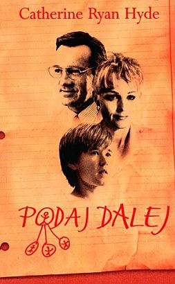 Okładka: Catherine Ryan-Hyde - Podaj dalej
