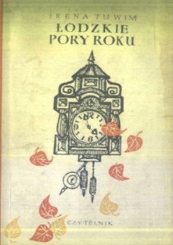 Okładka: Irena Tuwim - Łódzkie pory roku