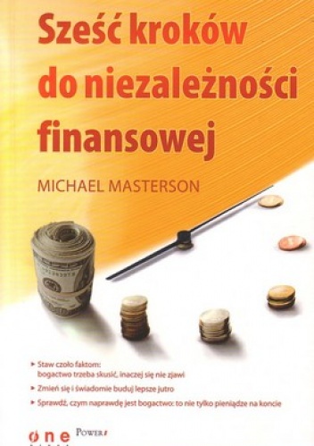 Okładka: Michael Masterson - Sześć kroków do niezależności finansowej