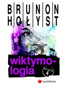 Okładka: Brunon Hołyst - Wiktymologia