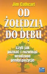 Okładka: Jim Cathart - OD żOłęDZIA DO DęBU