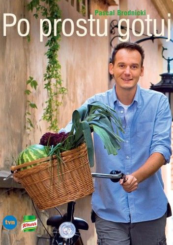 Okładka: Pascal Brodnicki - Po prostu gotuj część 2