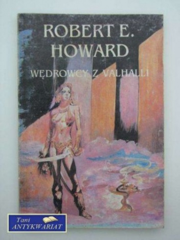 Okładka: Robert Ervin Howard - Wędrowcy z Valhalli