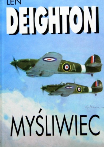 Okładka:  Len Deighton - Myśliwiec