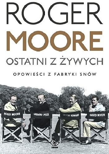 Okładka: Roger Moore - Ostatni z żywych