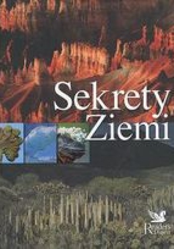 Okładka:  praca zbiorowa - Sekrety Ziemi