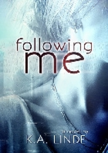Okładka: K.A. Linde - Following Me