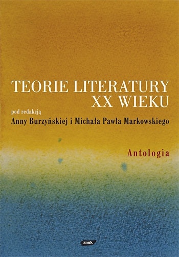 Okładka:  praca zbiorowa - Teorie literatury XX wieku. Antologia