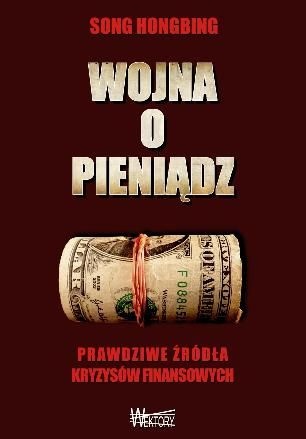 Okładka: Song Hongbing - Wojna o pieniądz