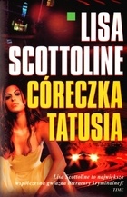 Okładka: Lisa Scottoline - Córeczka tatusia