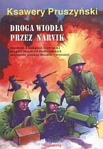 Okładka: Ksawery Pruszyński - Droga wiodła przez Narvik