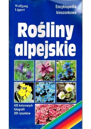 Okładka: Wolfgang Lippert - Rośliny alpejskie. Encyklopedia kieszonkowa.
