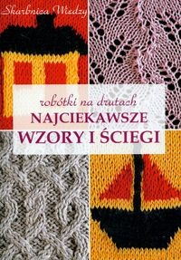 Okładka: Ala Szwedkowicz - Najciekawsze wzory i ściegi