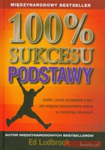 Okładka: Ed Ludbrook - 100% sukcesu Podstawy
