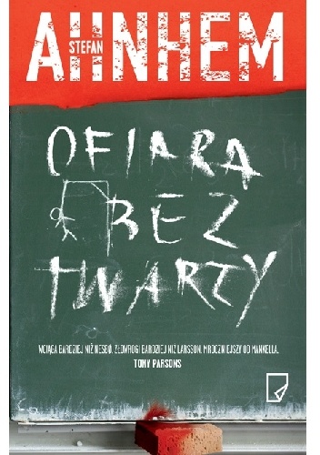 Okładka: Stefan Ahnhem - Ofiara bez twarzy