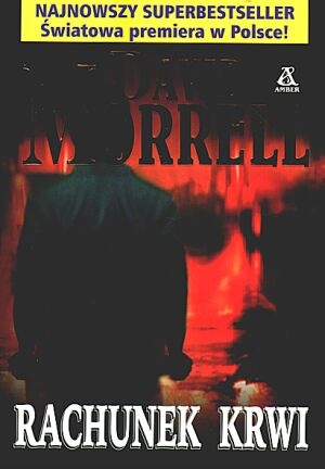 Okładka: David Morrell - Rachunek Krwi