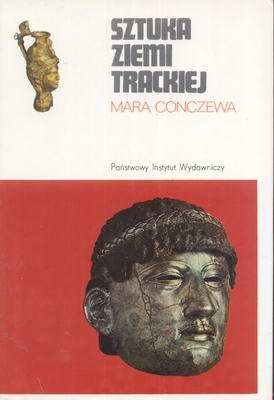 Okładka: Mara Cončeva - Sztuka ziemi Trackiej