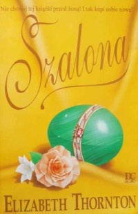 Okładka: Elizabeth Thornton - Szalona