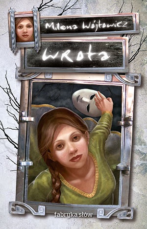 Okładka: Milena Wójtowicz - Wrota. Tom 1