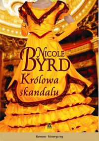 Okładka: Nicole Byrd - Królowa skandalu