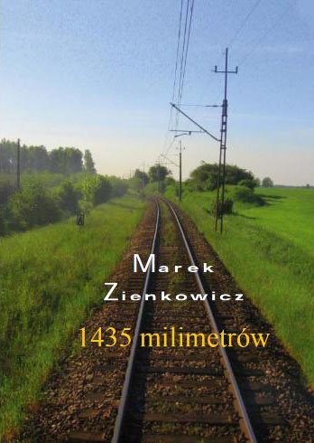 Okładka: Marek Zienkowicz - 1435 milimetrów