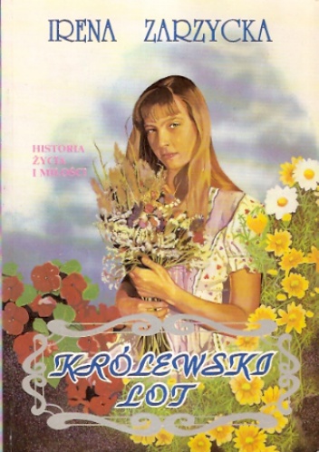 Okładka: Irena Zarzycka - Królewski lot