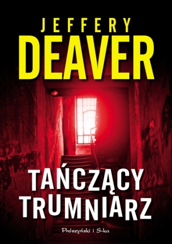Okładka: Jeffery Deaver - Tańczący Trumniarz