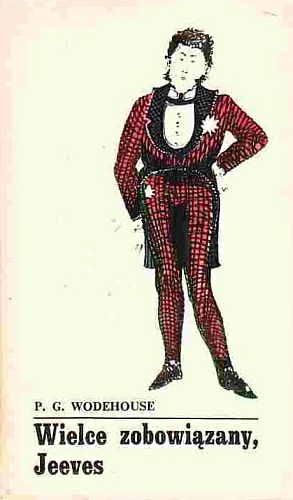 Okładka: Pelham Grenville Wodehouse - Wielce zobowiązany, Jeeves