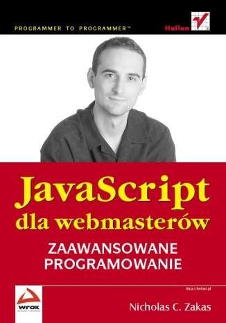 Okładka: Nicholas C. Zakas - JavaScript dla webmasterów. Zaawansowane programowanie