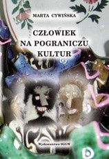 Okładka: Marta Cywińska - Człowiek na pograniczu kultur