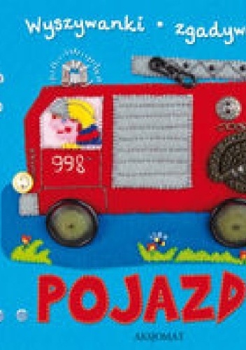 Okładka: Agnieszka Bator - Pojazdy. Wyszywanki-zgadywanki