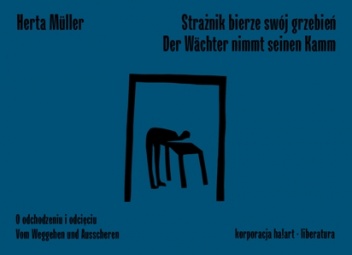 Okładka: Herta Müller - Strażnik bierze swój grzebień
