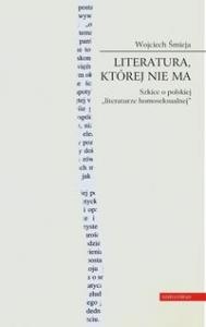 Okładka: Wojciech Śmieja - Literatura, której nie ma