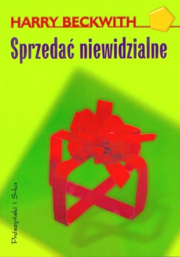 Okładka: Harry Beckwith - Sprzedać niewidzialne