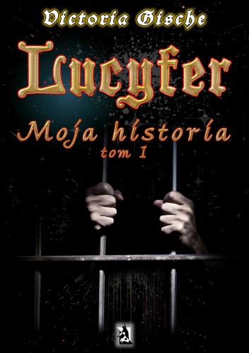 Okładka: Victoria Gische - Lucyfer. Moja historia