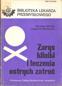 Okładka: Zdzisław Myślak - Zarys kliniki i leczenia ostrych zatruć