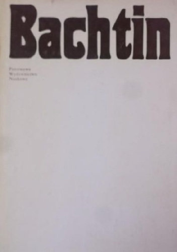 Okładka: Julia Kristeva - Bachtin. Dialog, język, literatura
