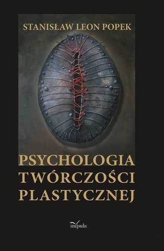 Okładka: Stanisław Leon Popek - Psychologia twórczości plastycznej